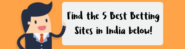 भारत में 5 सर्वश्रेष्ठ सट्टेबाजी साइटें
